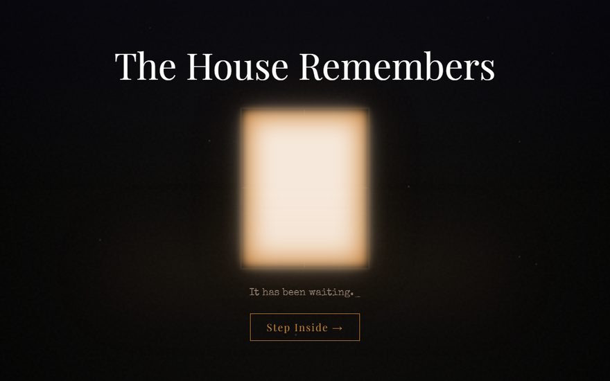 The House Remembers